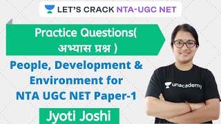 Practice Questions  | People, Development & Environment for NTA UGC NET Paper-1 | Jyoti Joshi