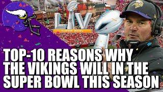 Top-10 Reasons Why The Vikings Will Win the Super Bowl this Season