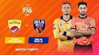 Match 30 HIGHLIGHTS | Team Abu Dhabi vs Delhi Bulls | Day 13 | Abu Dhabi T10 Season 5