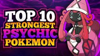 Top 10 Strongest Psychic Type Pokemon