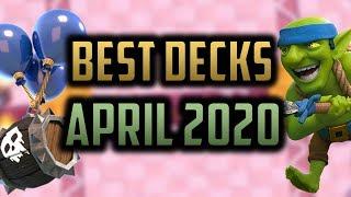 BEST DECK IN CLASH ROYALE IN APRIL 2020 // Top 3 Meta Decks for Top Ladder!