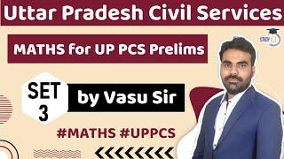 UP PCS 2021 - MATHS for Uttar Pradesh Civil Services Prelims Exam 2021 Set 3 by Vasu Sir