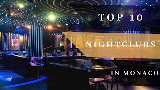 Top 10 Night Clubs in Monaco (2020)