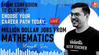 Million Dollar Jobs from Mathematics | Career In Maths | Highly Paying Jobs @Vedantu Class 9 & 10