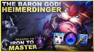 THE BARON GOD! HEIMERDINGER! - Iron to Master S10 | League of Legends