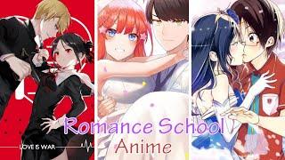 Top 10 Best School Romance Anime in 2019