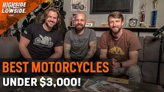 The best motorcycles under $3,000 - S2 E9