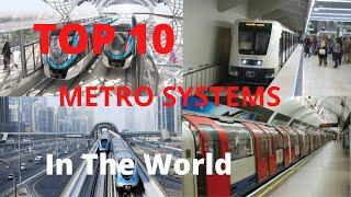 TOP 10 Metro Systems In The World