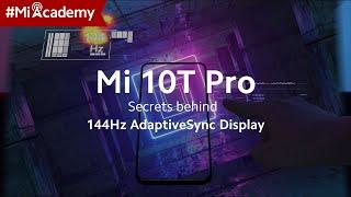 Secrets Behind the AdaptiveSync Display of #Mi10TPro | #MiAcademy