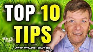 Top 10 Law of Attraction Tips To Manifest More of What You Want | WORKS FAST!