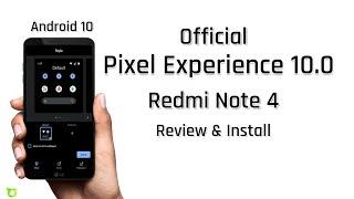 Redmi Note 4 to Official Pixel Experience Q Review & Install