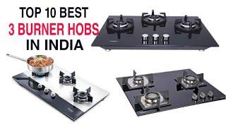 Top 10 Best 3 Burner Hobs in India with Price 2020 | Best 3 Burner Gas Stove Brands