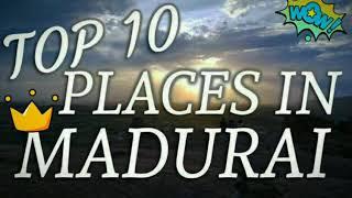 Top 10 place in madurai