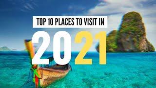 TOP 10 places to visit in 2021| Relax after this epidemic