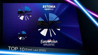 Eurovision 2020 - Estonia - Eesti Laul 2020 - TOP 10