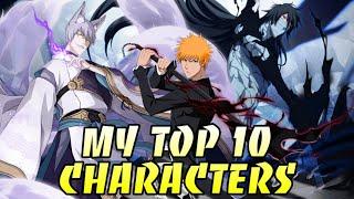 My Top 10 Bleach Brave Souls Characters