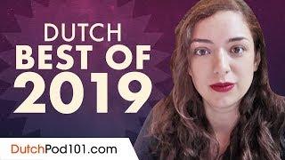 Learn Dutch in 1 Hour 20 Minutes - The Best of 2019