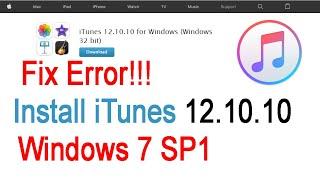 Install iTunes 12.10.10 Windows 7 Service Pack 1 Fix Error