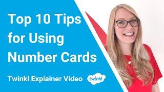 Top 10 Tips for Using Number Cards