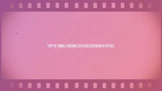 Top 10 Tamil films 2019 | Box office | Best of 2019