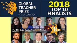 Meet the Global Teacher Prize 2018 Top 10 Finalists I Watch their advocacies. #TeachersMatter