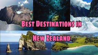 Best Destinations in New Zealand