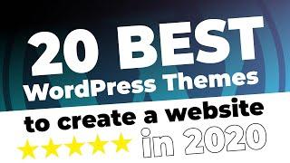 20 BEST WordPress Themes to Create a Website in 2020