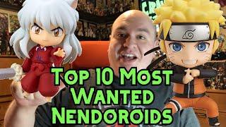 Top 10 Most Wanted Nendoroids