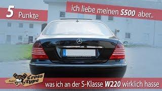 5 Punkte was ich am Mercedes W220 meinem S500 hasse  - Project CROSS TYPE