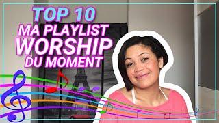 [2020]Top 10 Ma Playlist WORSHIP du moment