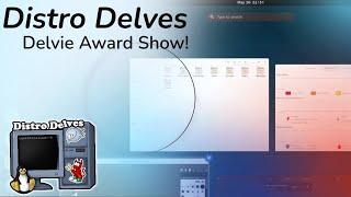 Top 10 Distro Delves Awards!