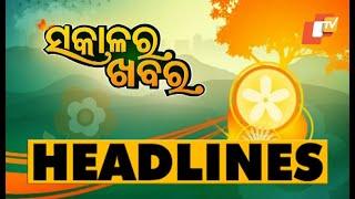 7 AM Headlines 2 May 2020 OdishaTV