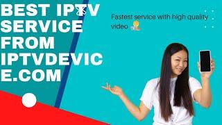 Fastest IPTV provider 2022 l Top IPTV service provider [Best IPTV service IPTVdevice 2022]