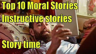 Top 10 Moral Stories  Instructive stories  Story time