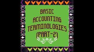 BASIC ACCOUNTING TERMINOLOGIES (PART - 2) #GKRAMAN #ACCOUNTANCY #11TH #12TH #ACCOUNTING #INFORMATION