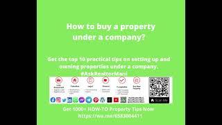 How to buy a property under a company? Get the top 10 practical tips #AskRealtorMani