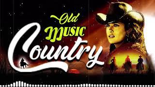 Old Country Music Collection - Best Old Country Songs Of All Time - Country Music