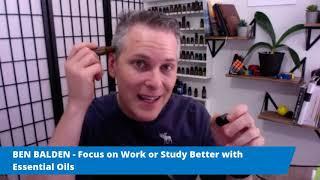 Focus on Work or Study Better with Essential Oils