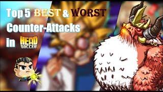 Top 5 Best and Worst Counter Attacks in Head Soccer