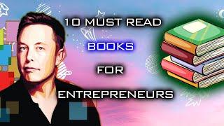 Top 10 Must Read Books For Entrepreneurs