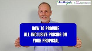 How to provide all inclusive pricing on your proposals