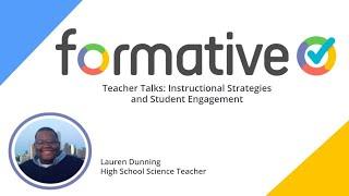 Teacher Talks: Instructional Strategies and Student Engagement with Formative