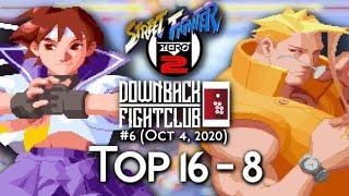 Downback Fightclub #6 Street Fighter Alpha 2 Tournament TOP 16 - TOP 8