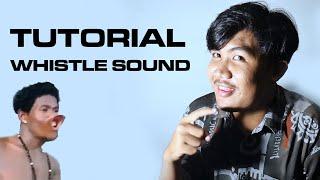 TUTORIAL WHISTLE SOUND LEVEL 1