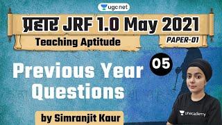 10:00 AM - JRF 1.0 May 2021 | Teaching Aptitude by Simranjit Kaur | Previous Year Questions