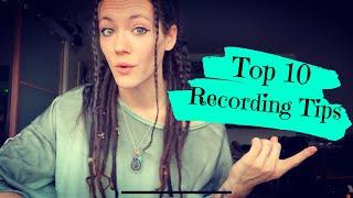 RECORDING 101: The Top 10 Recording Tips and Techniques (part 4/4)