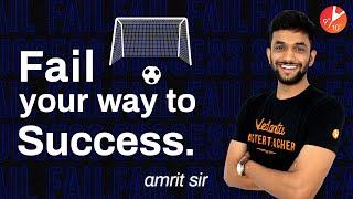 Fail Your Way to Success | Never Giving Up | Best Motivational Video for Students | Vedantu