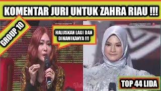 ZAHRA RIAU NYANYINYA DI LEMBUTKAN LAGI UNGKAP INUL | TOP 44 GROUP 10 LIDA 2020