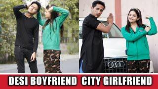 Desi Boyfriend City Girlfriend || Desi Vs City || Desi On Top || Desi Ek Brand || Shekhar Pant