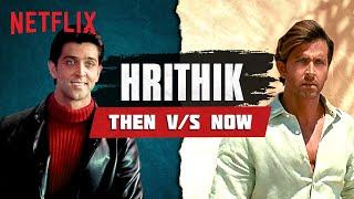 Hrithik Roshan's 10 Year Transformation | Netflix India